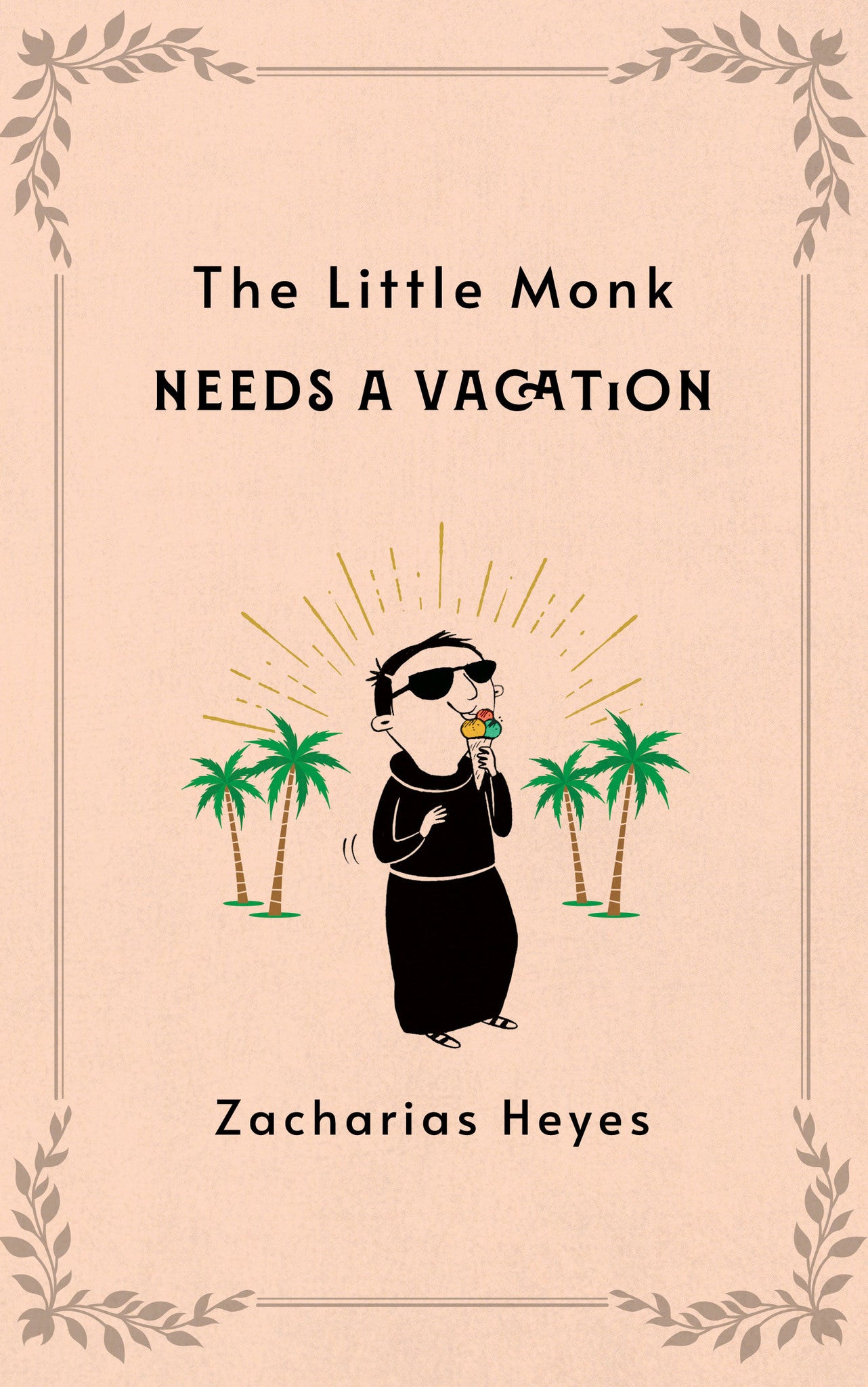 The Little Monk Needs a Vacation