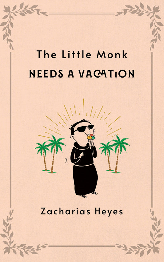 The Little Monk Needs a Vacation