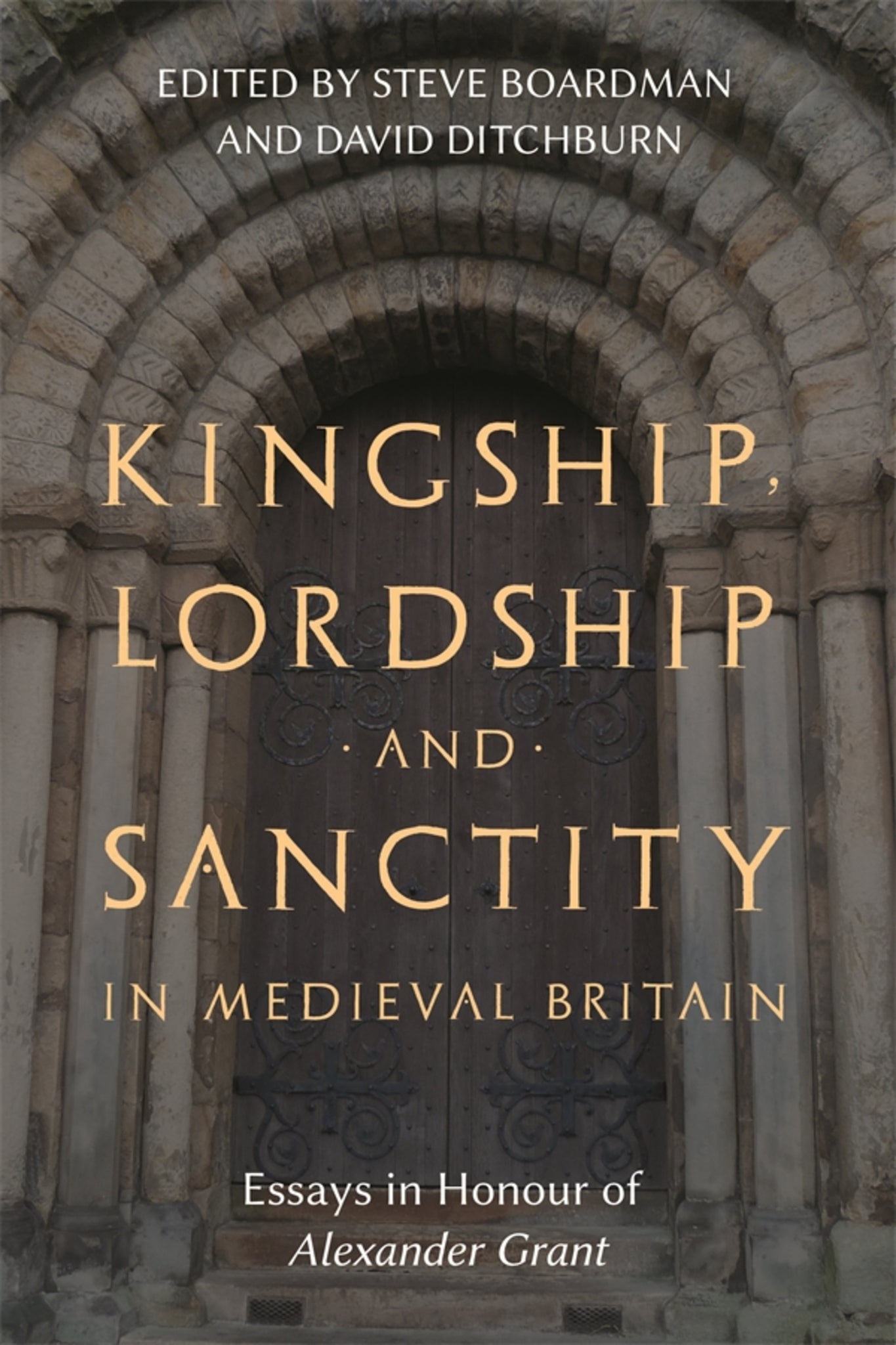 Cover image for Kingship, Lordship and Sanctity in Medieval Britain ISBN 9781783277162