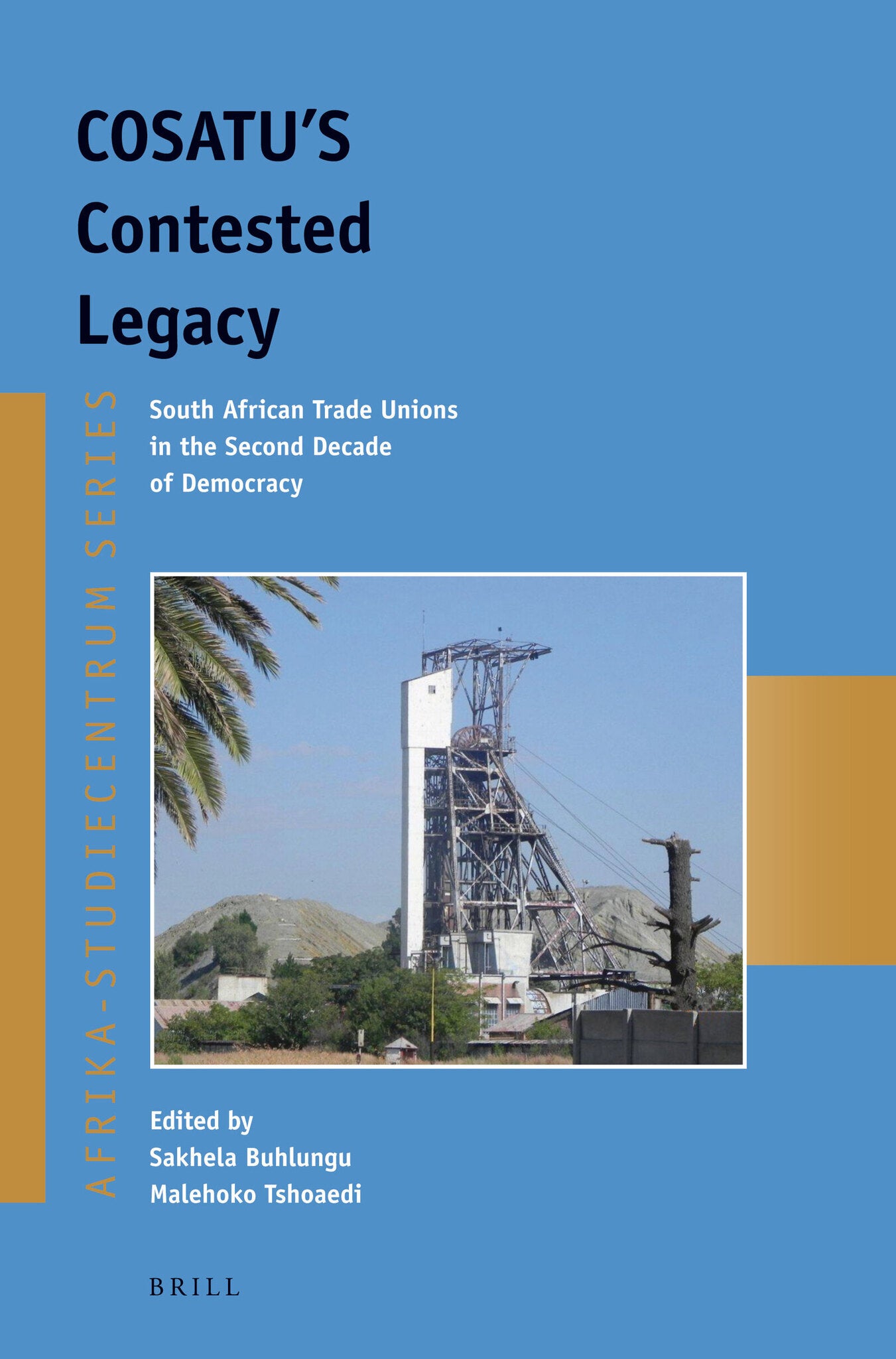 COSATU'S Contested Legacy