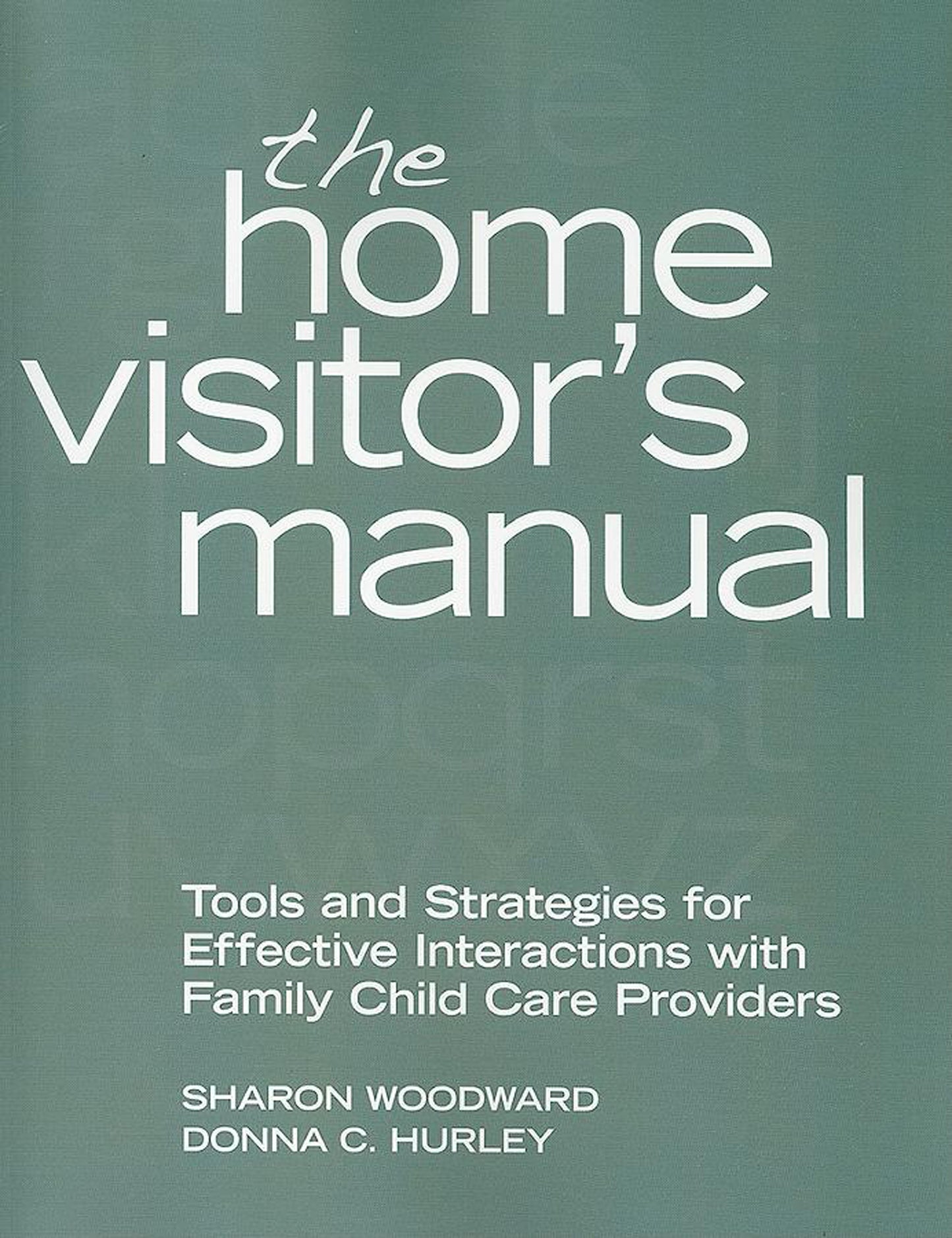 The Home Visitor's Manual