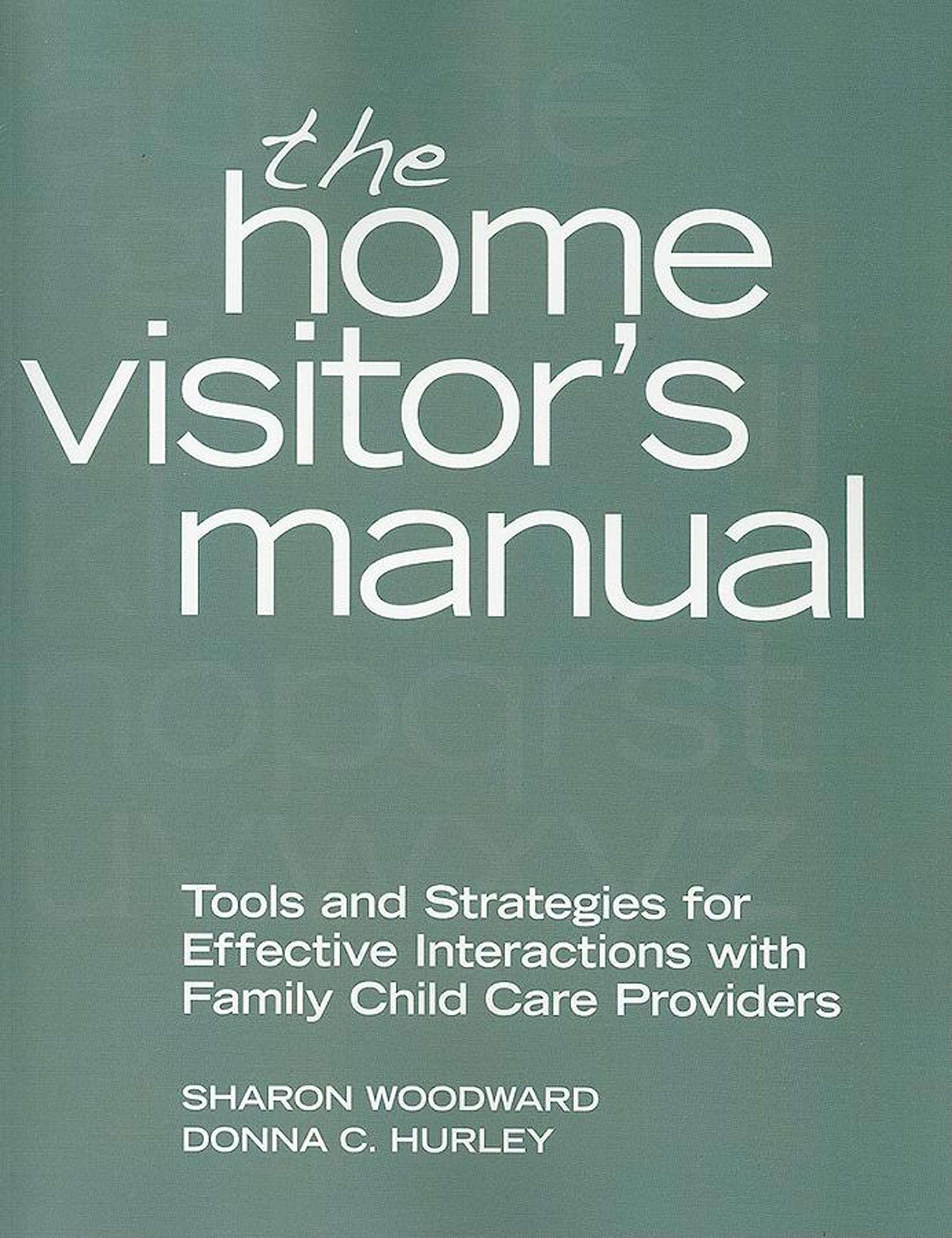 The Home Visitor's Manual