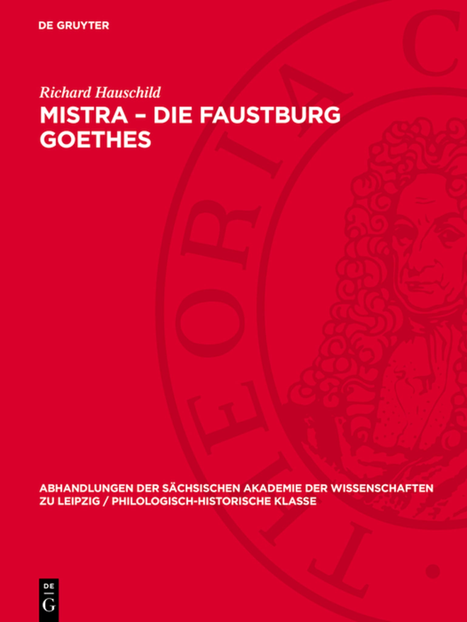 Mistra – Die Faustburg Goethes