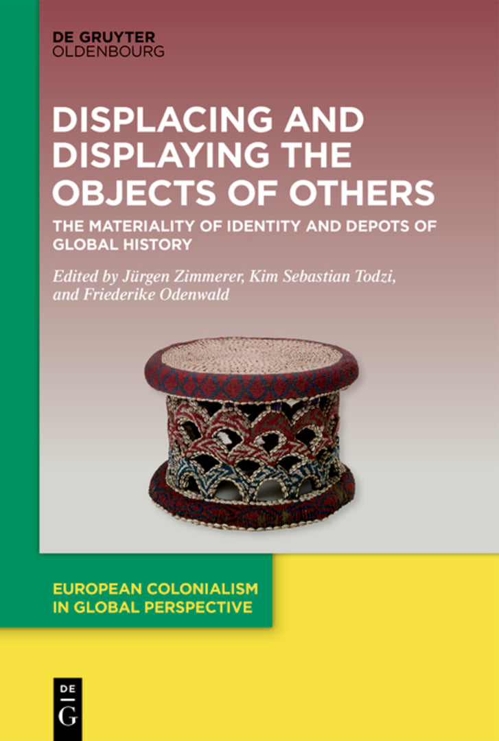 Cover image for Displacing and Displaying the Objects of Others ISBN 9783110996647
