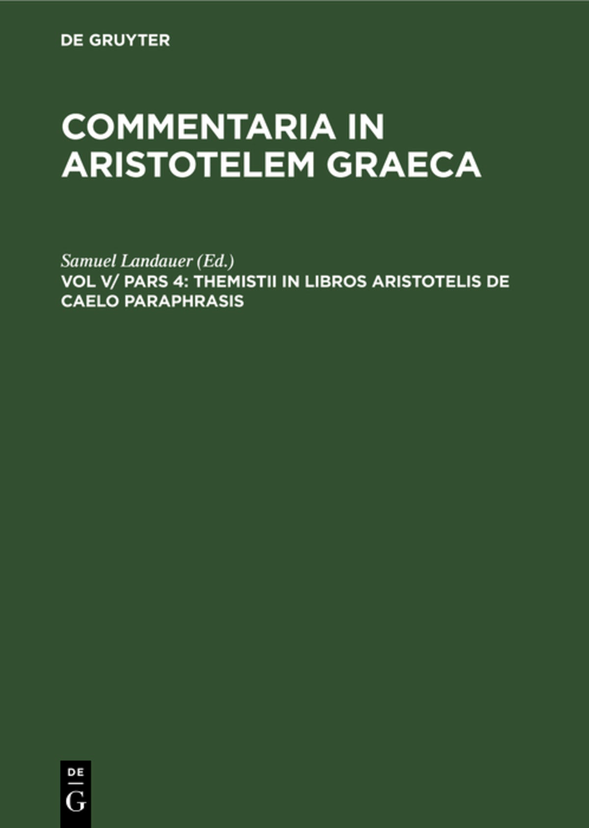 Cover image for Themistii in libros Aristotelis de caelo paraphrasis ISBN 9783112360774
