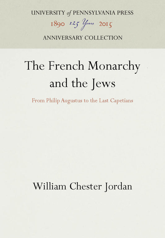 The French Monarchy and the Jews
