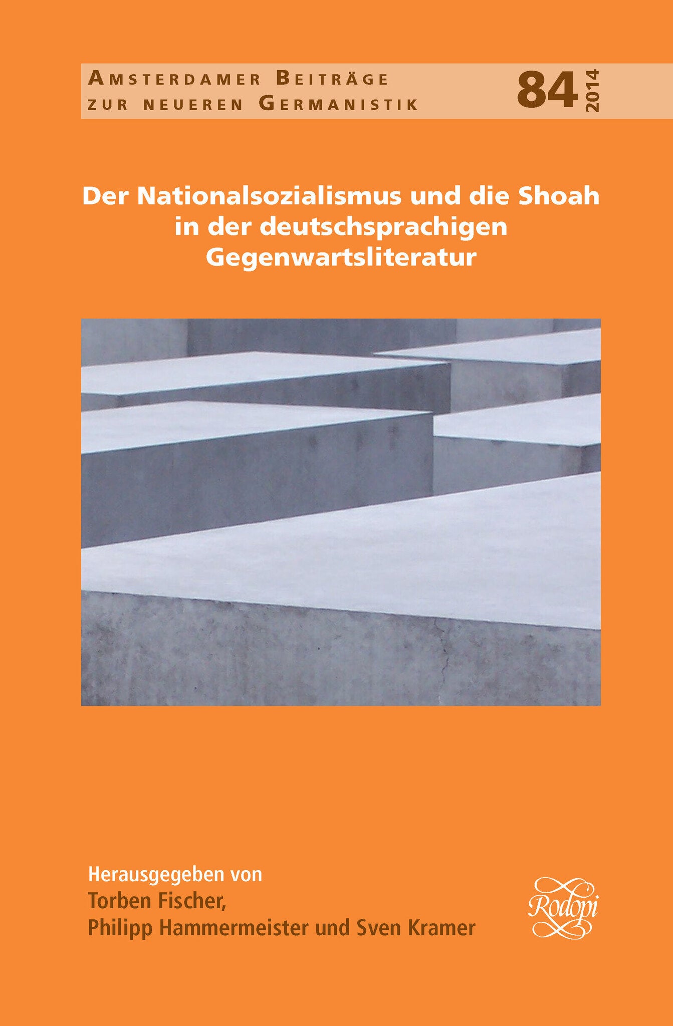 Der Nationalsozialismus und die Shoah in der deutschsprachigen Gegenwartsliteratur