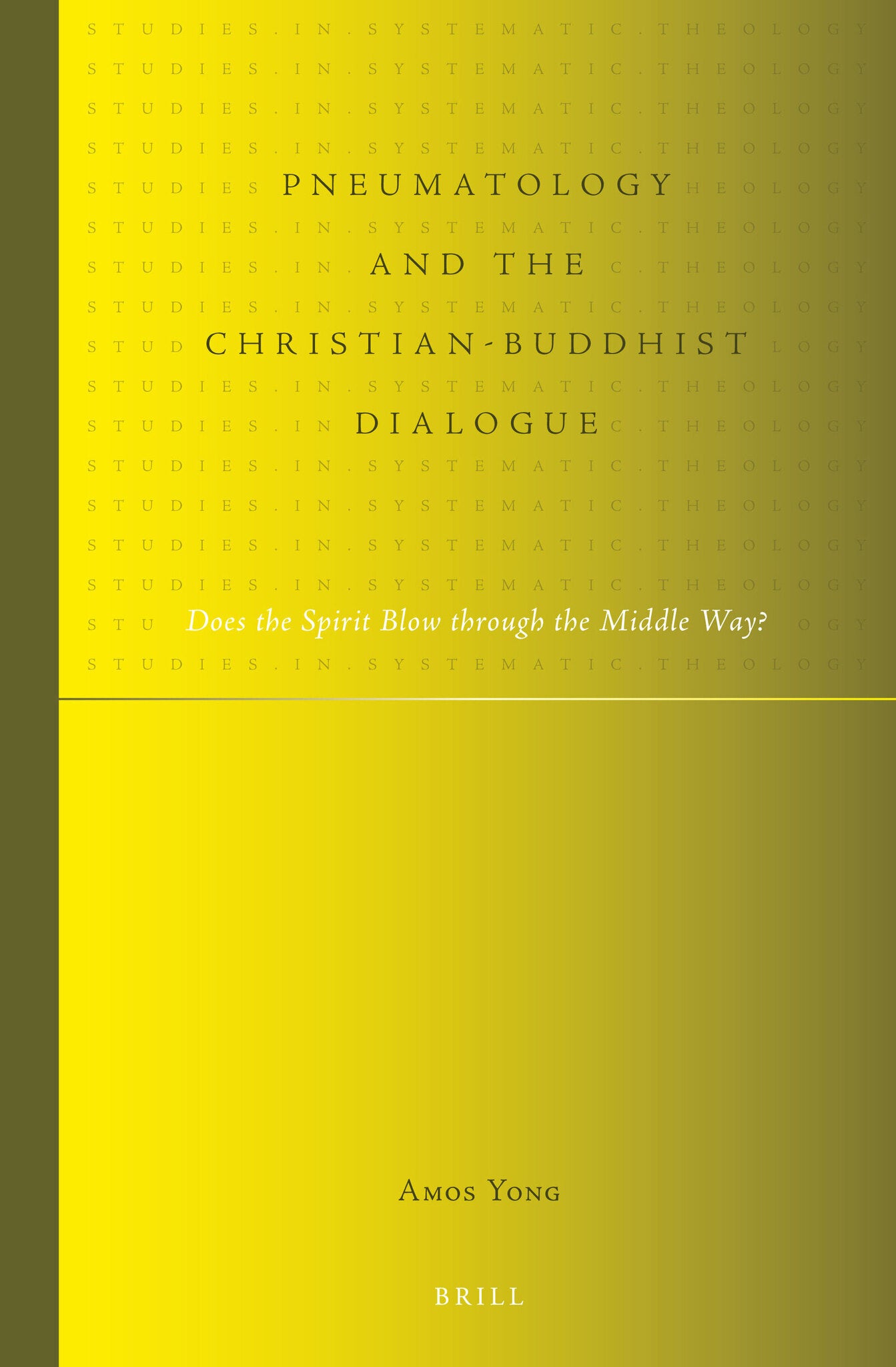 Pneumatology and the Christian-Buddhist Dialogue