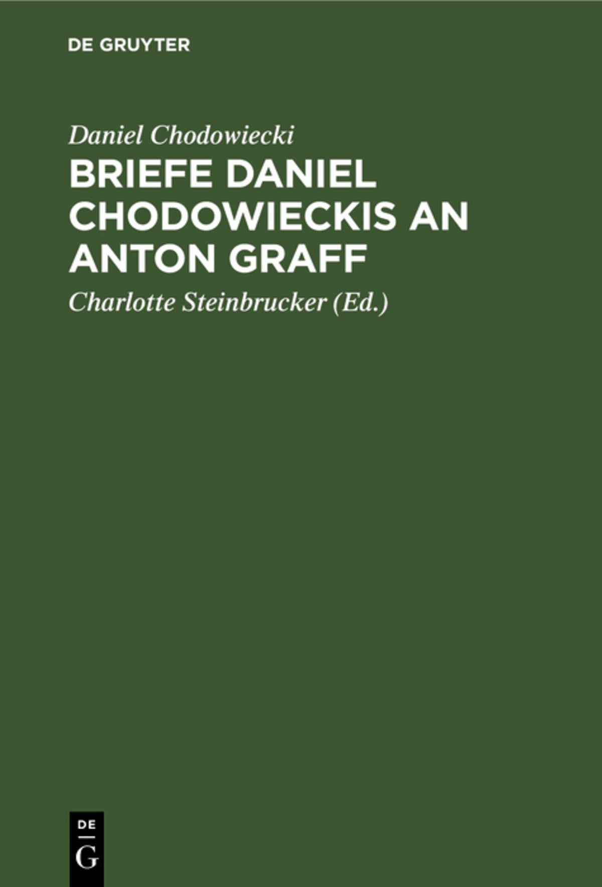 Cover image for Briefe Daniel Chodowieckis an Anton Graff ISBN 9783112336892