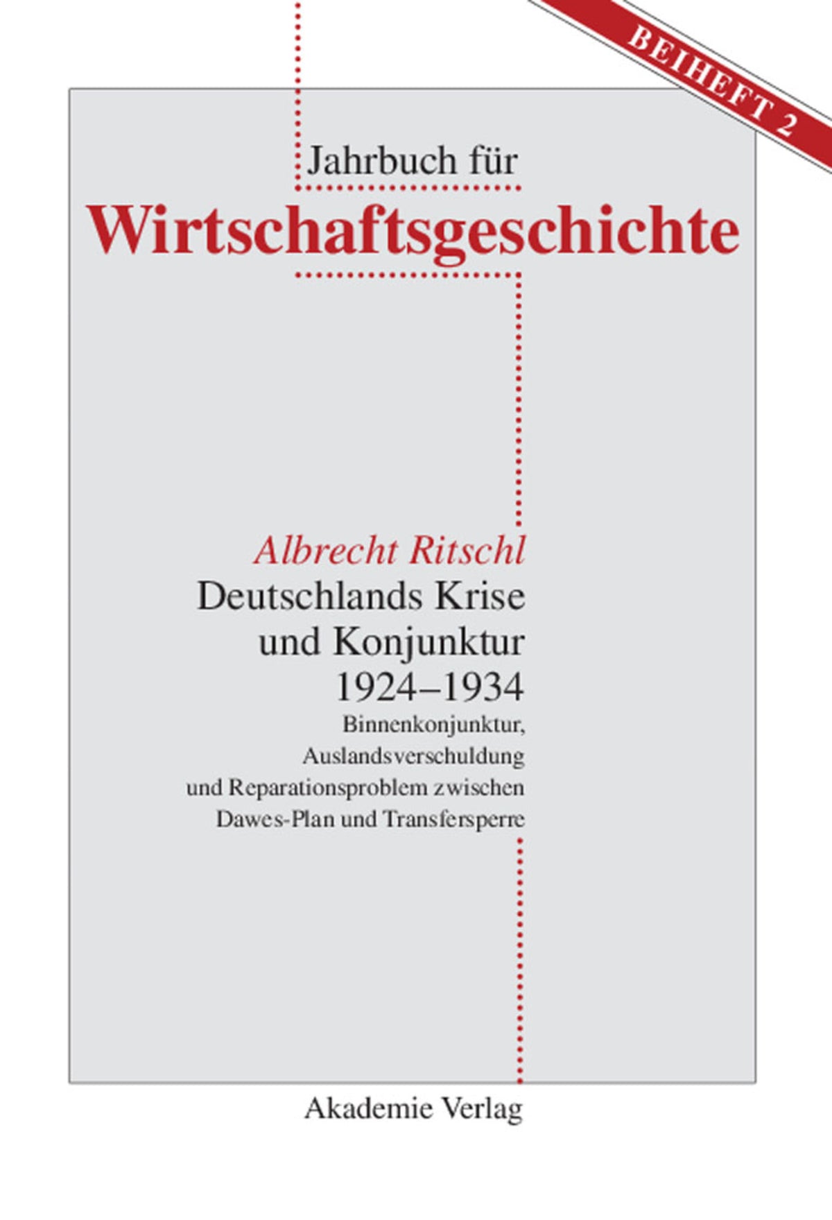 Cover image for Deutschlands Krise und Konjunktur 1924–1934 ISBN 9783050036502