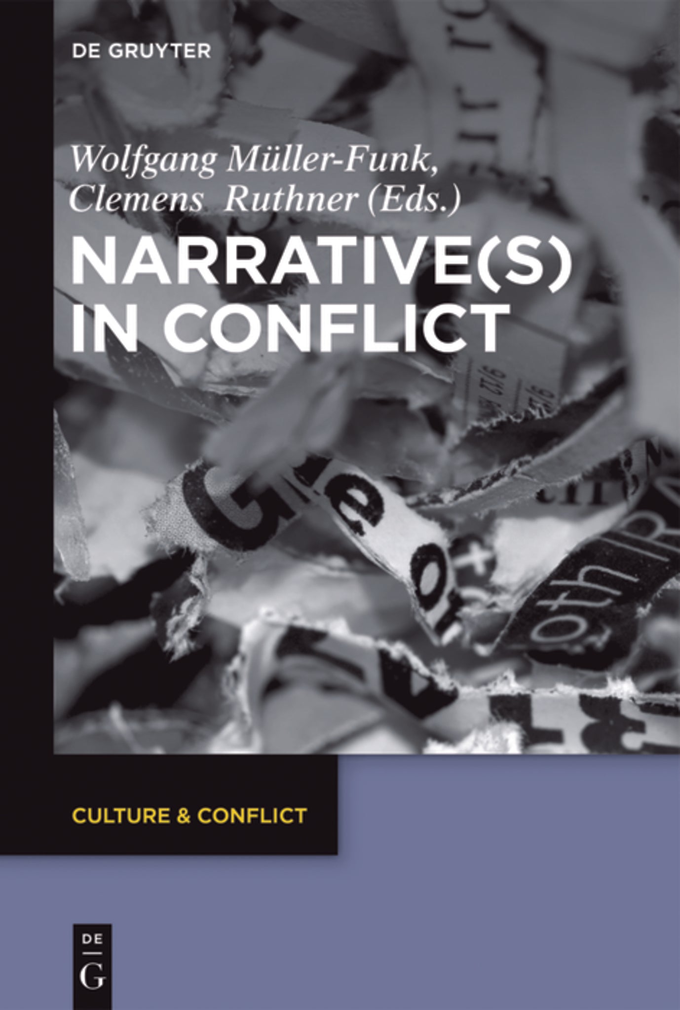 Narrative(s) in Conflict