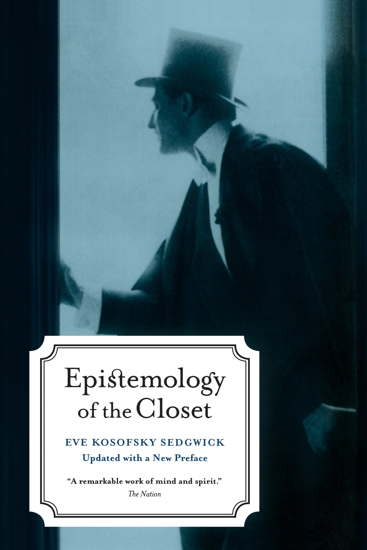Cover image for Epistemology of the Closet, Updated with a New Preface ISBN 9780520934481