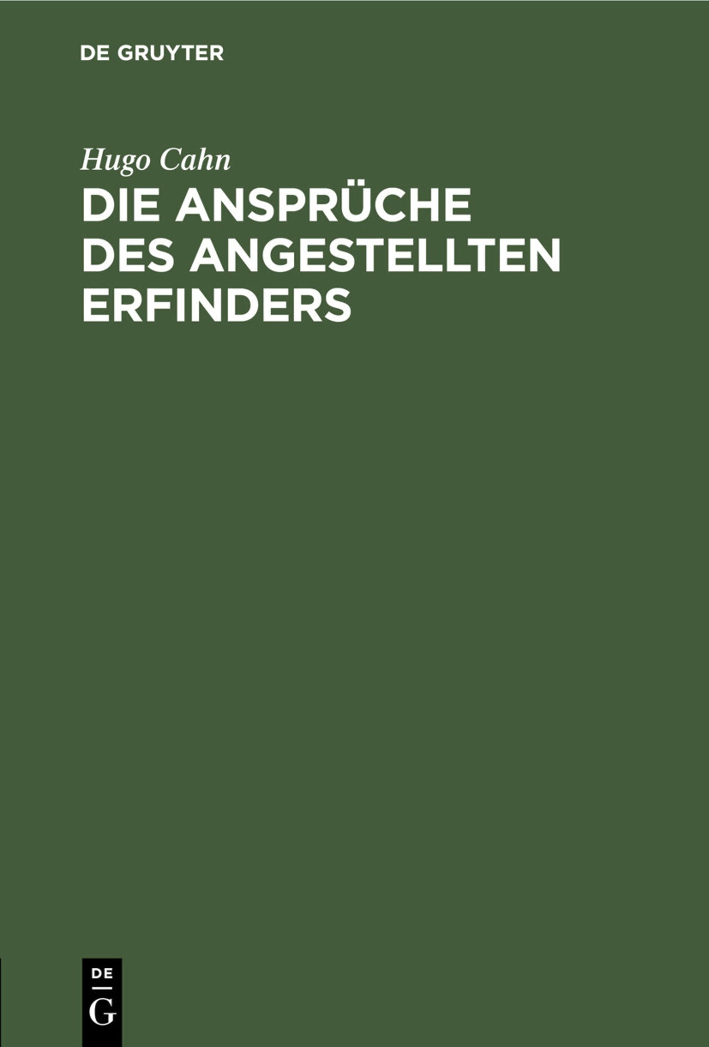 Cover image for Die Ansprüche des angestellten Erfinders ISBN 9783112513514