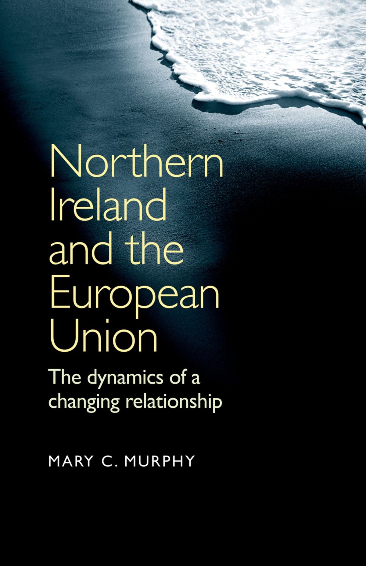 Cover image for Northern Ireland and the European Union ISBN 9780719079825