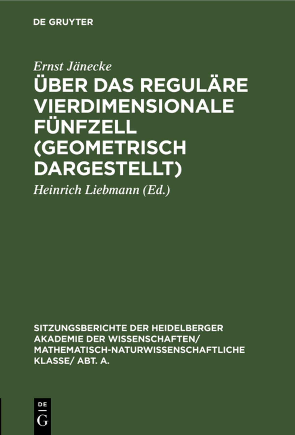 Cover image for Über das reguläre vierdimensionale Fünfzell (geometrisch dargestellt) ISBN 9783111282749