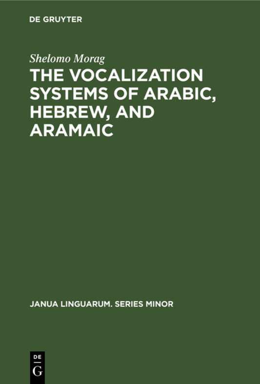 The Vocalization Systems of Arabic, Hebrew, and Aramaic