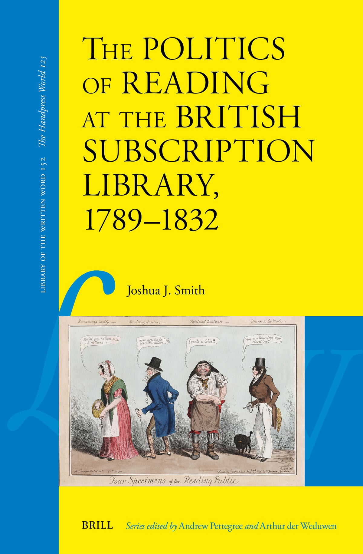 The Politics of Reading at the British Subscription Library, 1789-1832