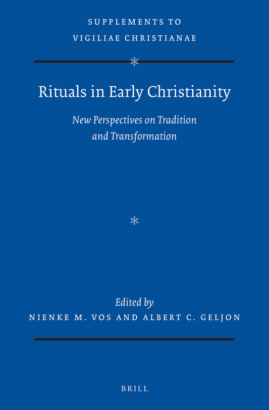 Rituals in Early Christianity