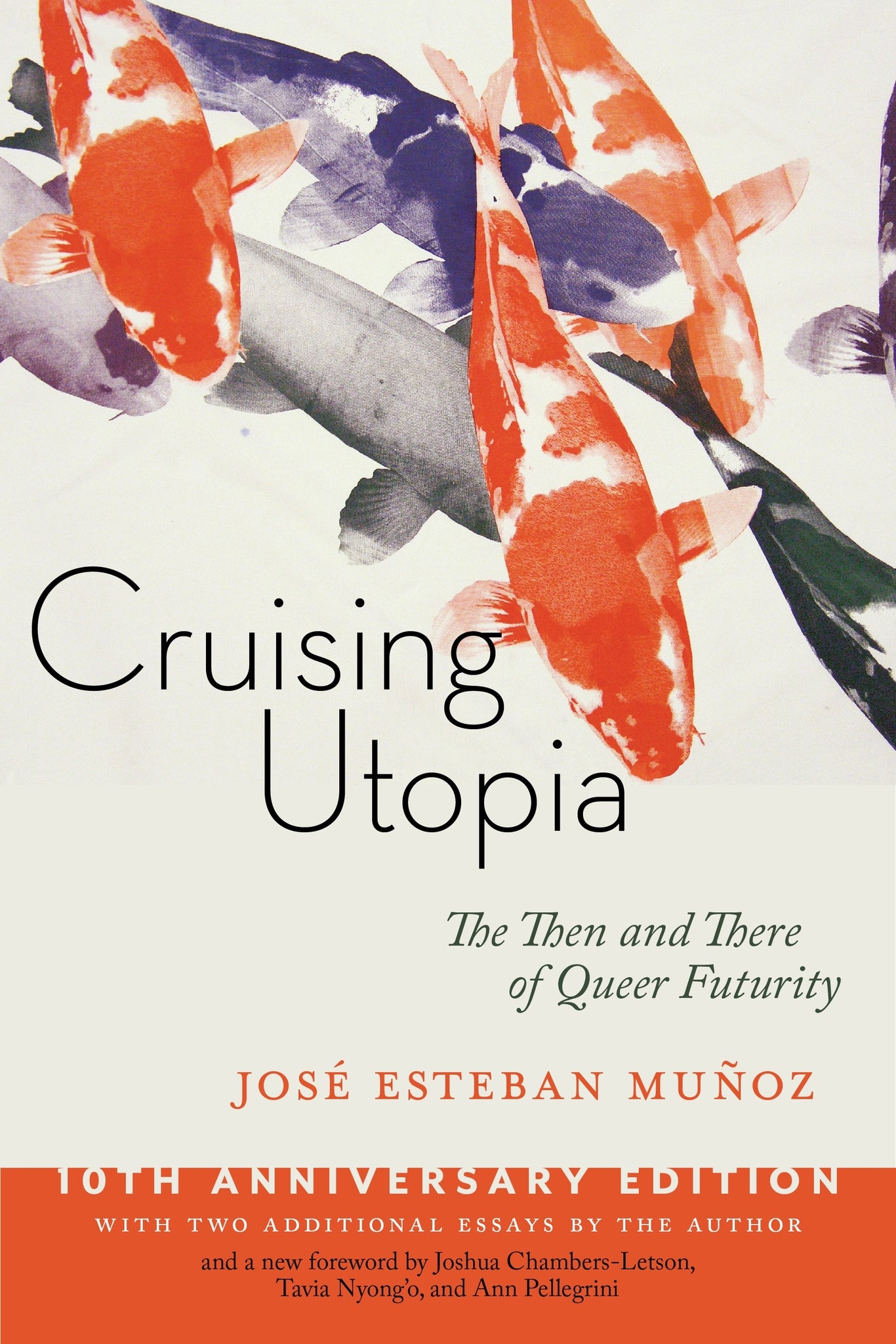 Cover image for Cruising Utopia, 10th Anniversary Edition ISBN 9781479813780