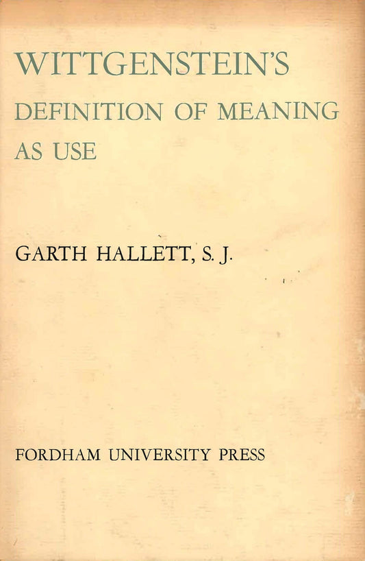 Wittgenstein's Definition of Meaning As Use
