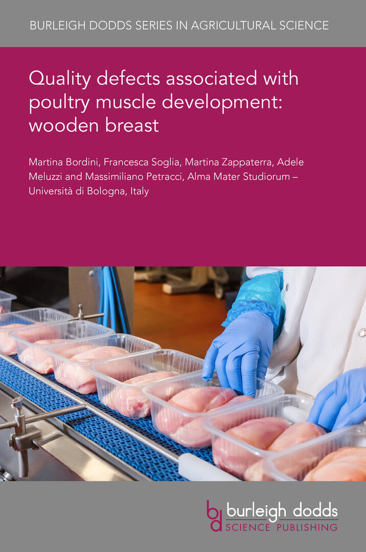 Cover image for Quality defects associated with poultry muscle development: wooden breast ISBN 9781801467445