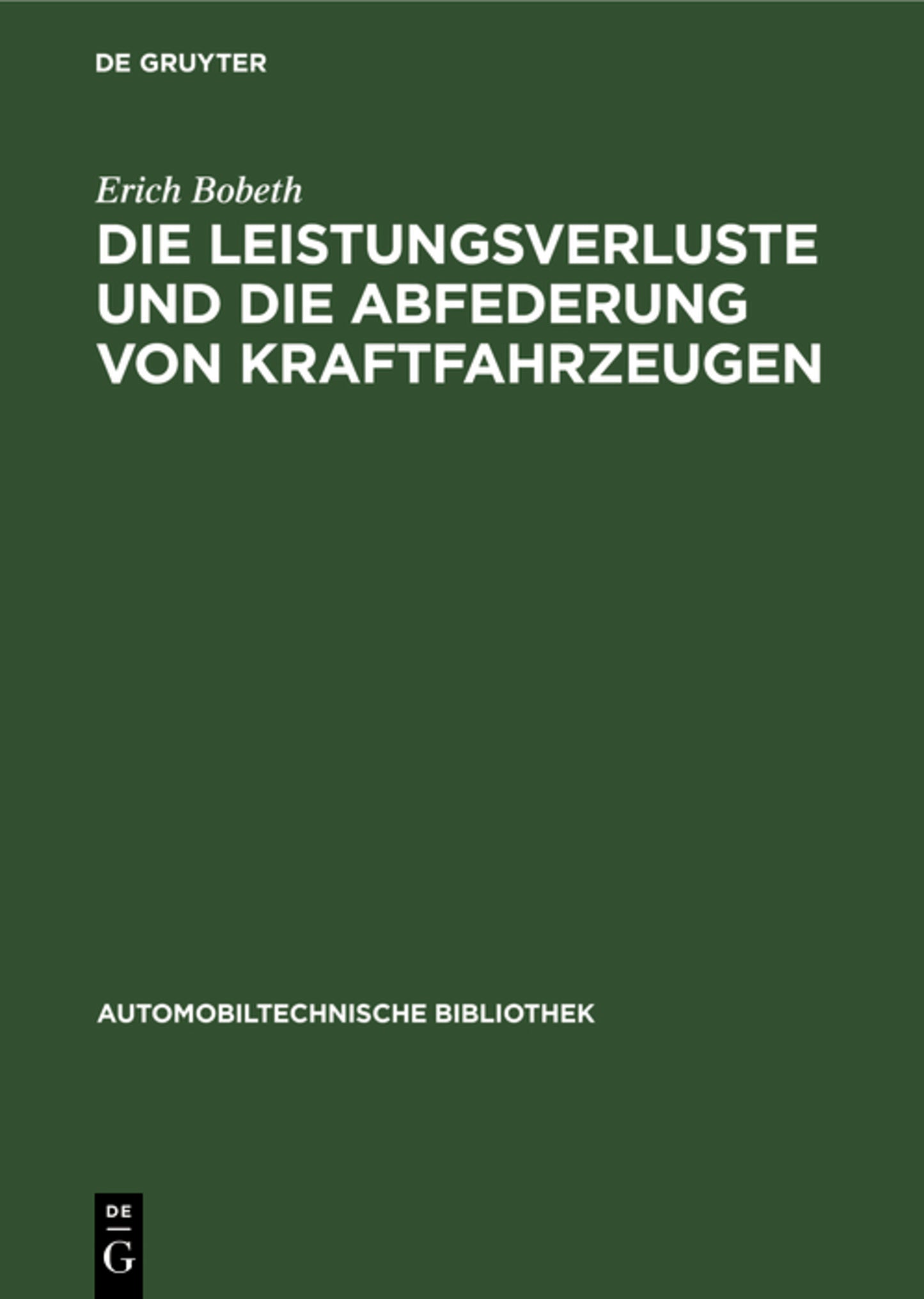Die Leistungsverluste und die Abfederung von Kraftfahrzeugen