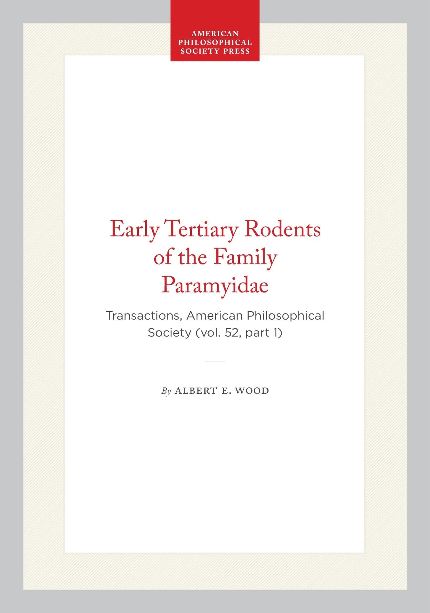 Early Tertiary Rodents of the Family Paramyidae