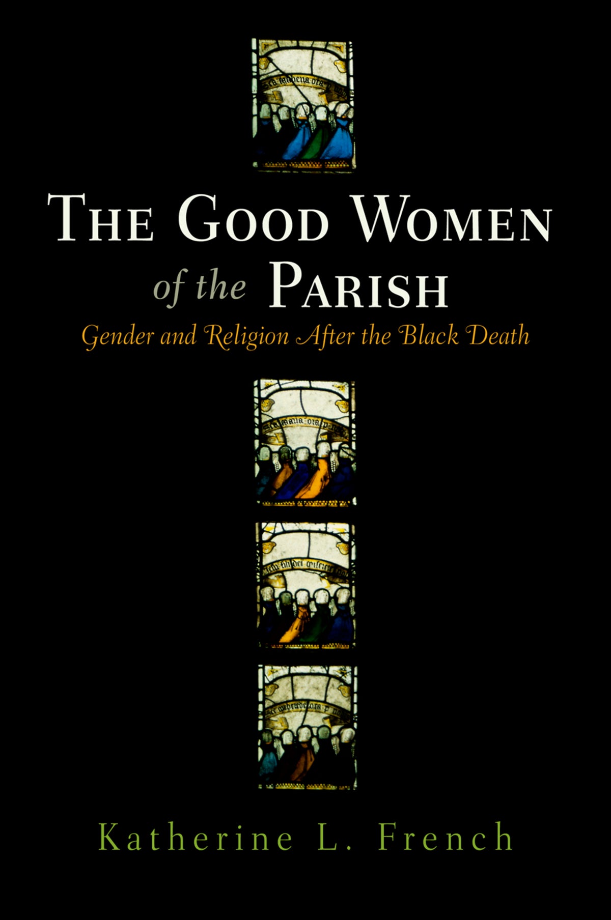Cover image for The Good Women of the Parish ISBN 9780812240535