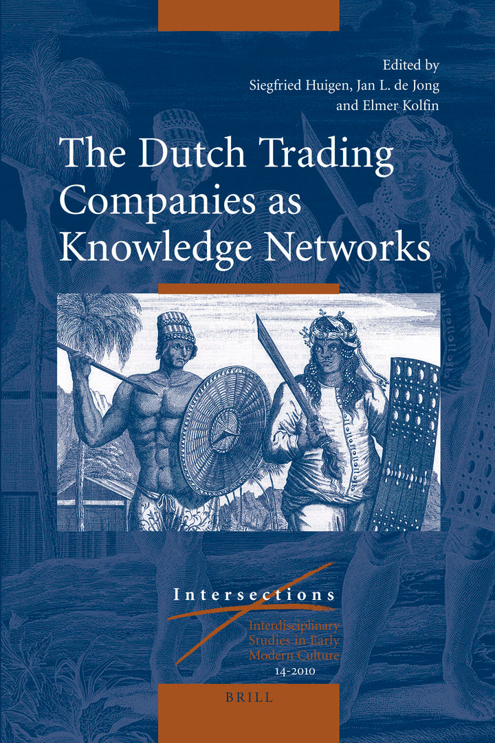 Cover image for The Dutch Trading Companies as Knowledge Networks ISBN 9789004186590