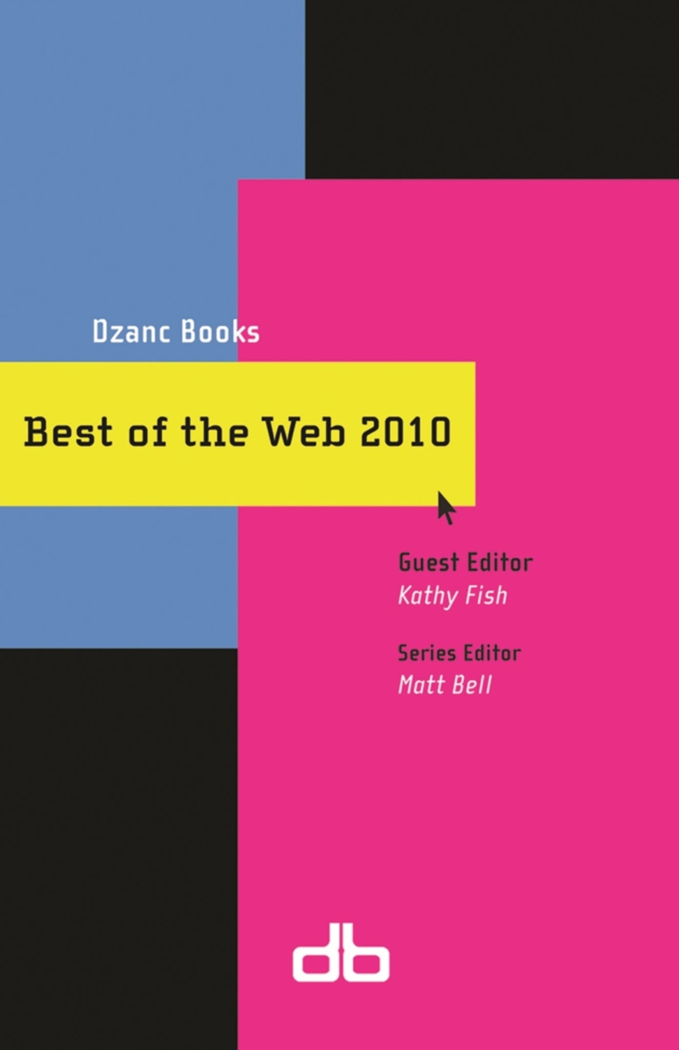 Cover image for Best of the Web 2010 ISBN 9780982520468