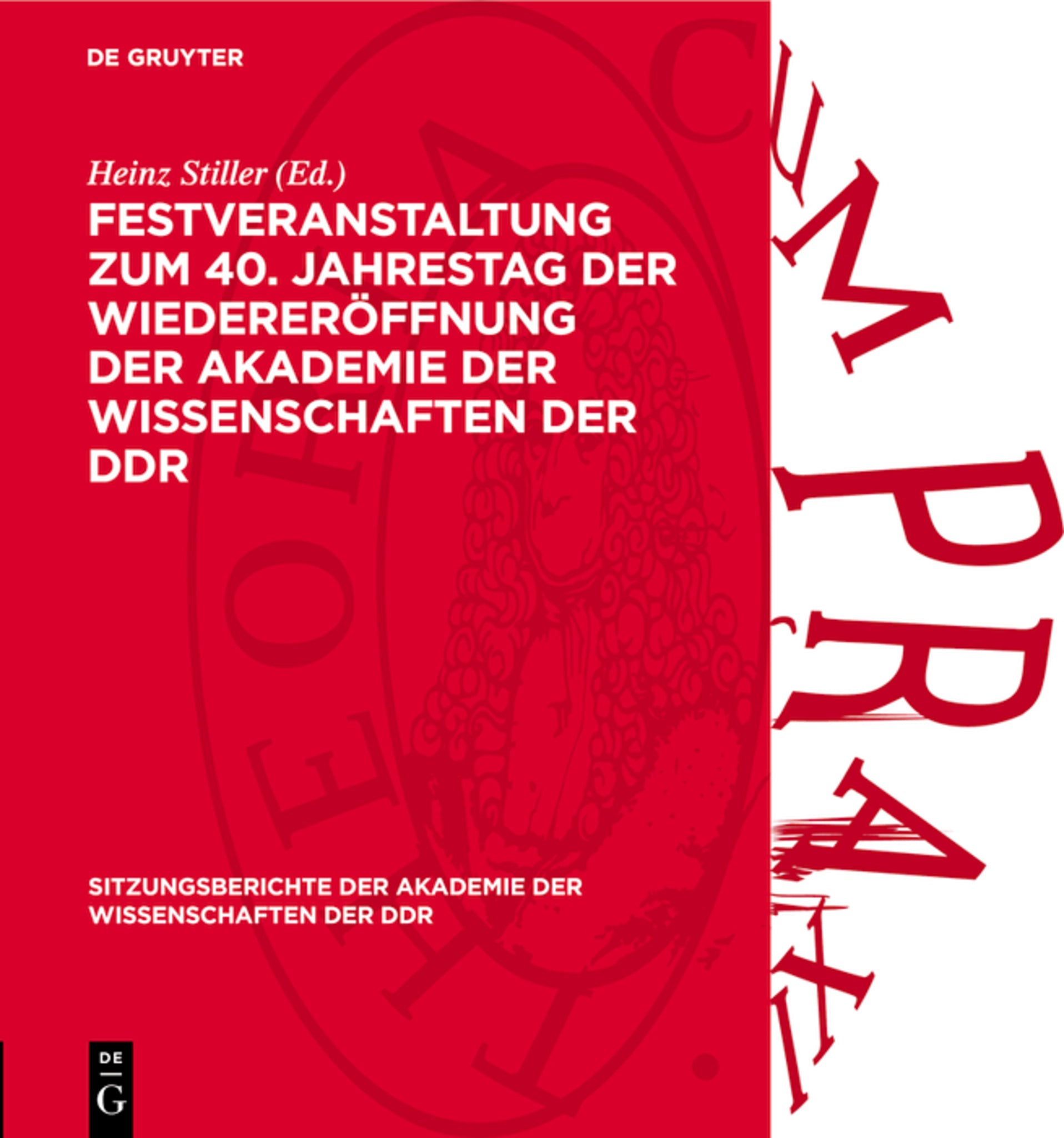 Festveranstaltung zum 40. Jahrestag der Wiedereröffnung der Akademie der Wissenschaften der DDR