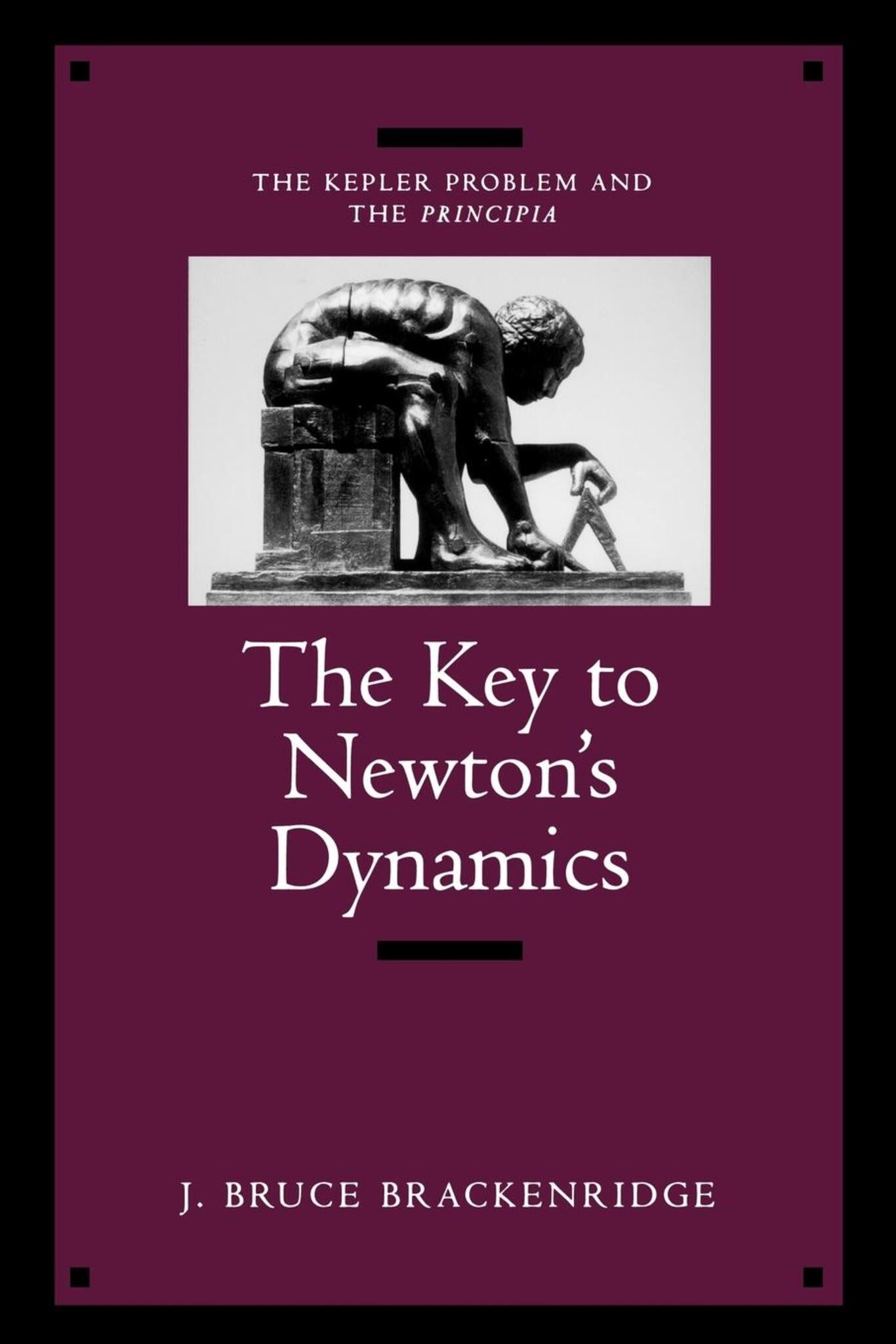 Cover image for The Key to Newton's Dynamics ISBN 9780520916852