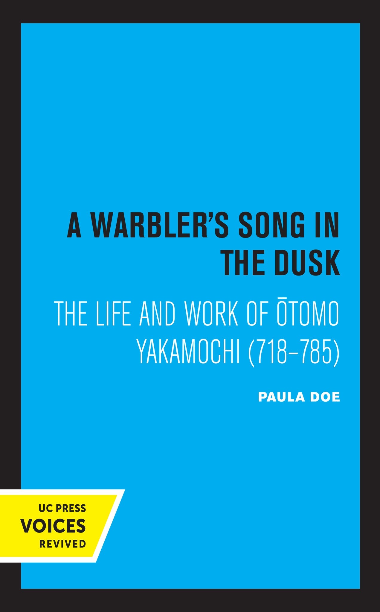 Cover image for A Warbler's Song in the Dusk ISBN 9780520327603