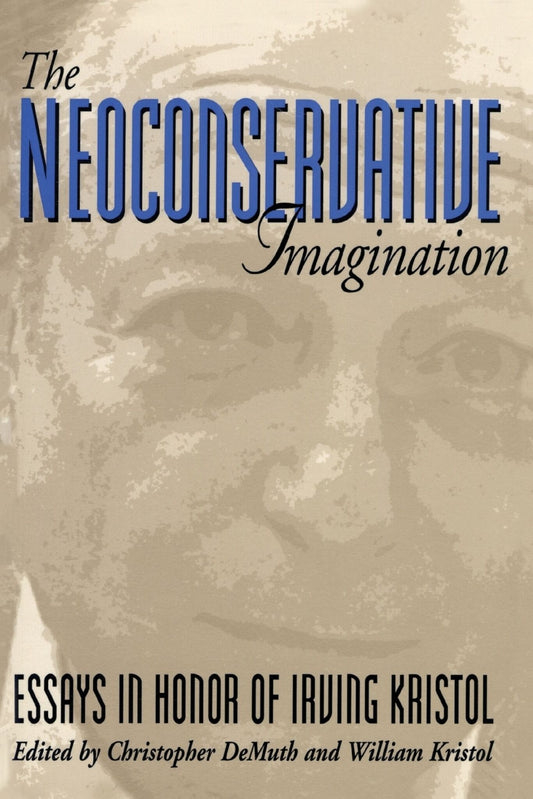 The Neoconservative Imagination: