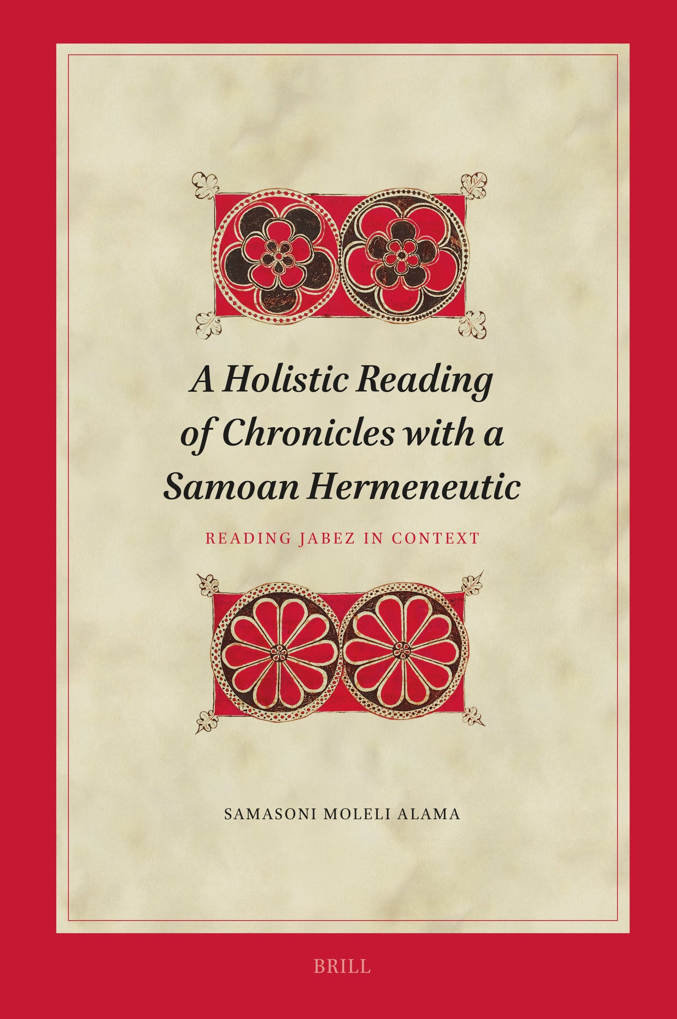 A Holistic Reading of Chronicles with a Samoan Hermeneutic