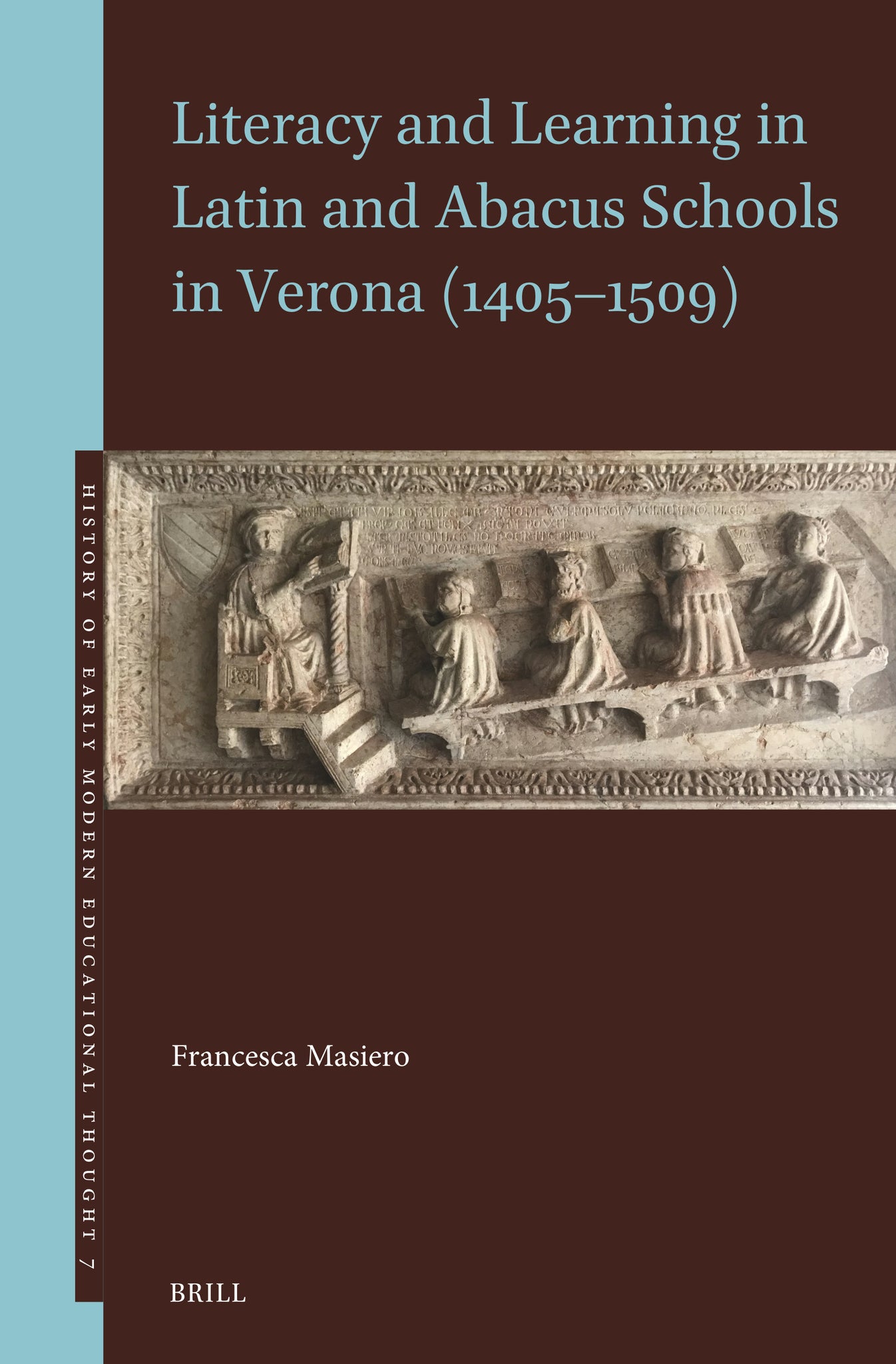 Literacy and Learning in Latin and Abacus Schools in Verona (1405–1509)