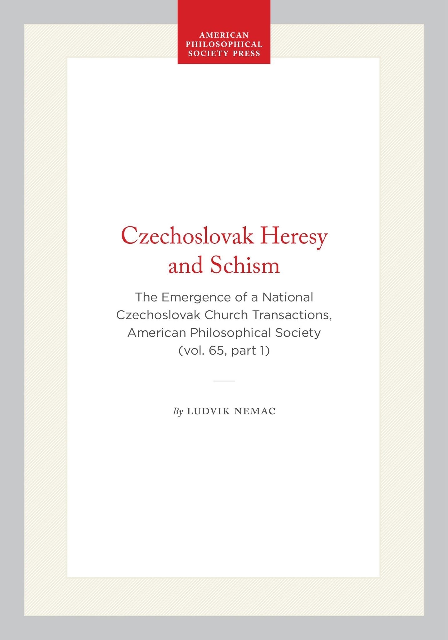 Czechoslovak Heresy and Schism