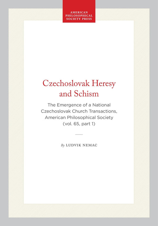 Czechoslovak Heresy and Schism