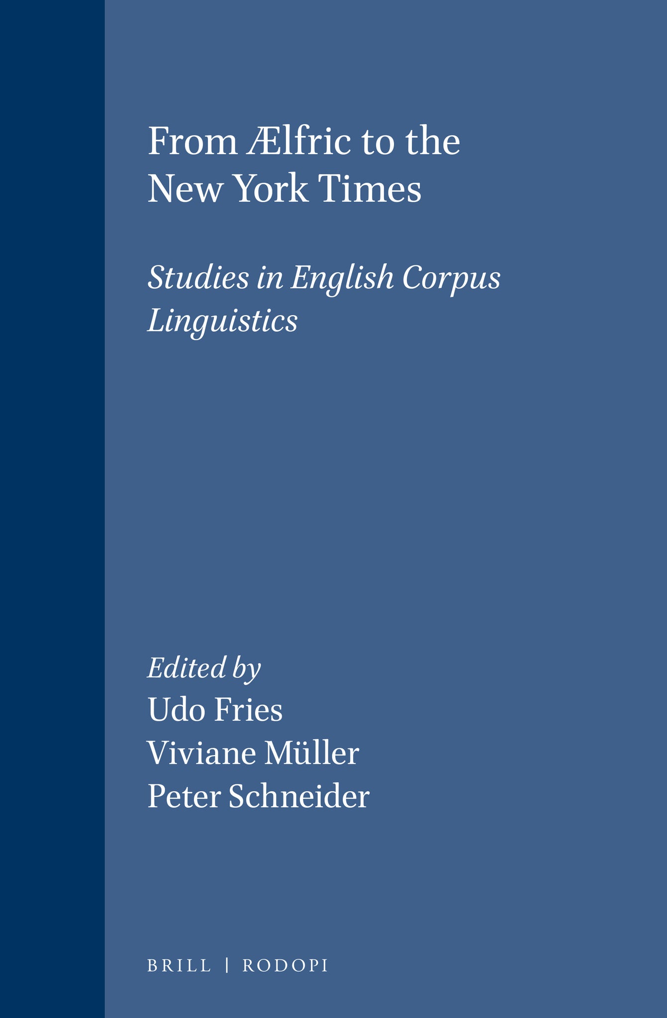 From Ælfric to the New York Times