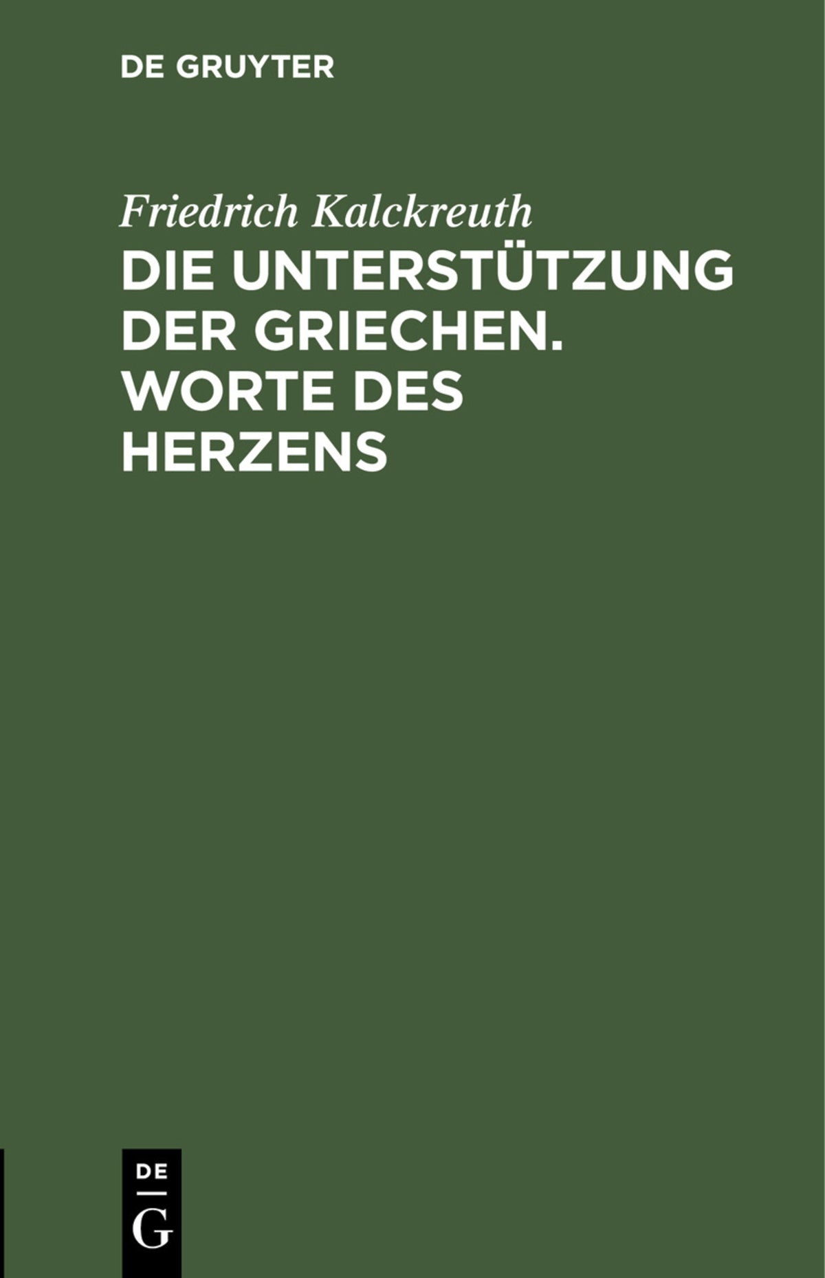 Cover image for Die Unterstützung der Griechen. Worte des Herzens ISBN 9783112430293