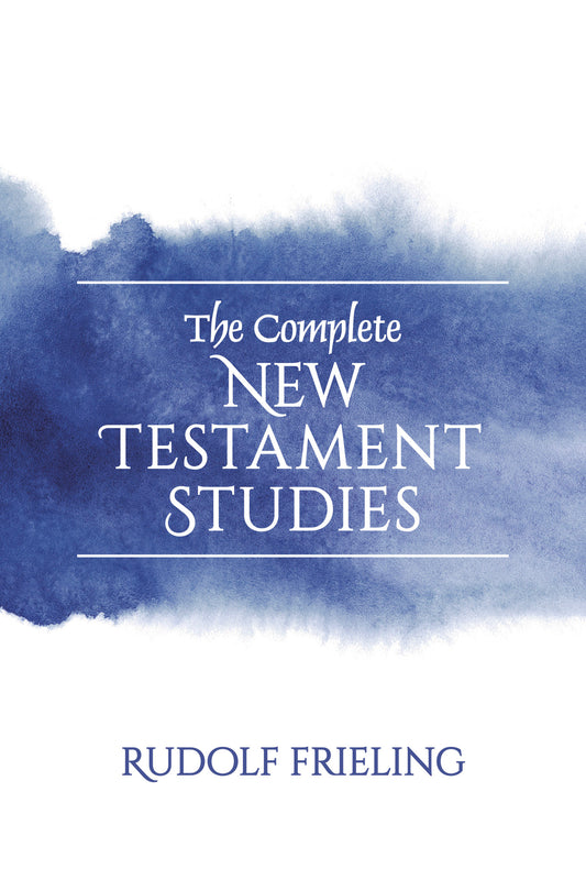 The Complete New Testament Studies