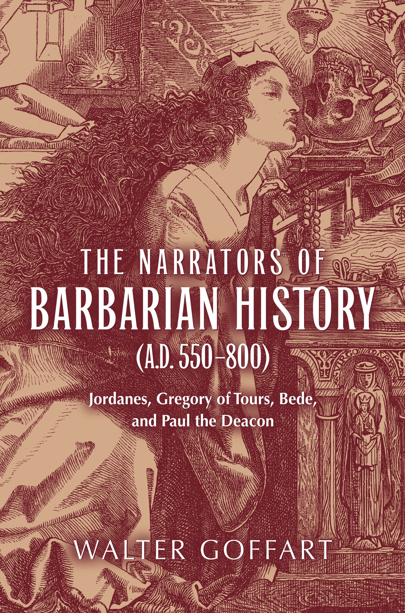 The Narrators of Barbarian History (A.D. 550–800)