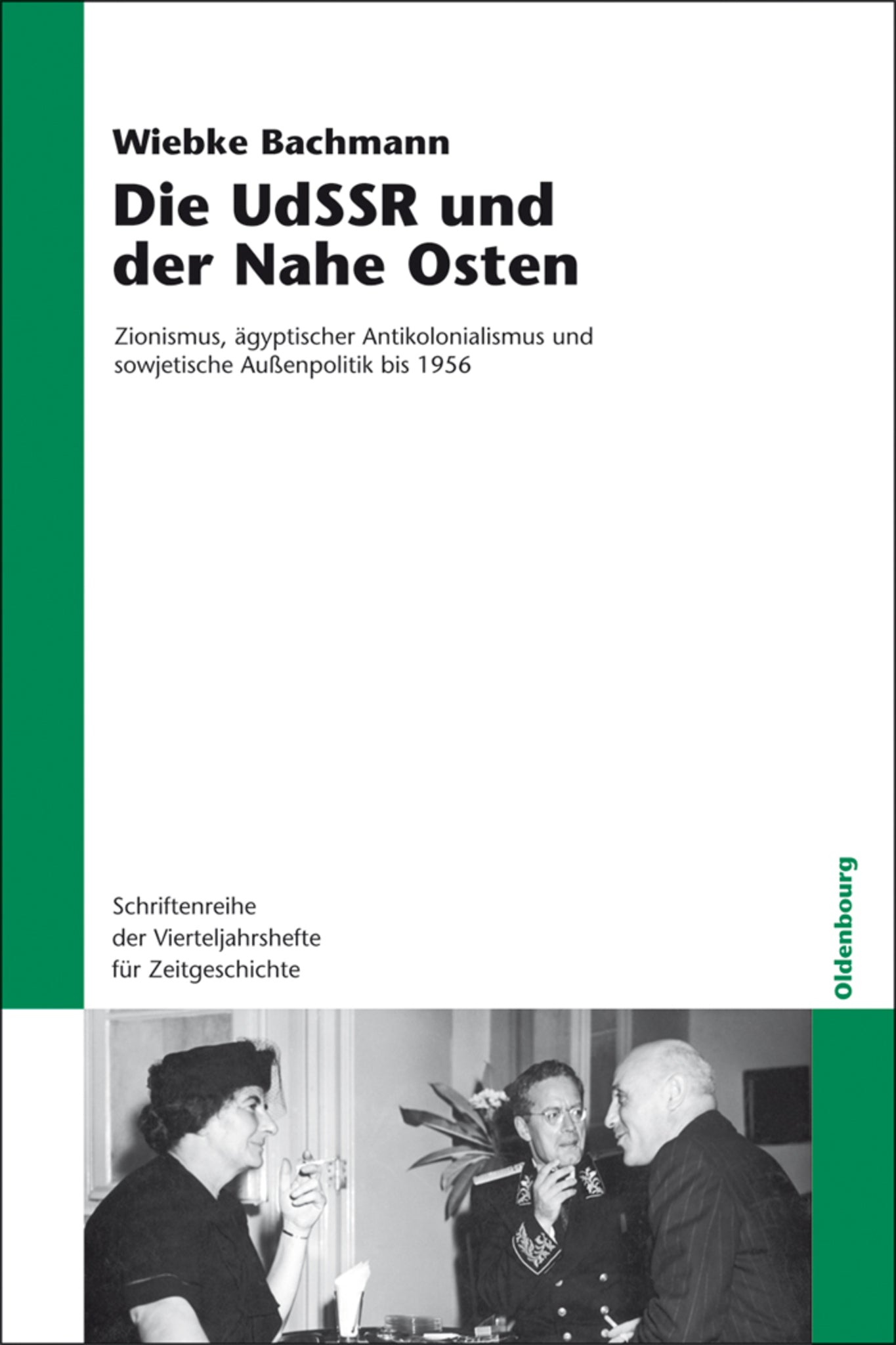 Die UdSSR und der Nahe Osten