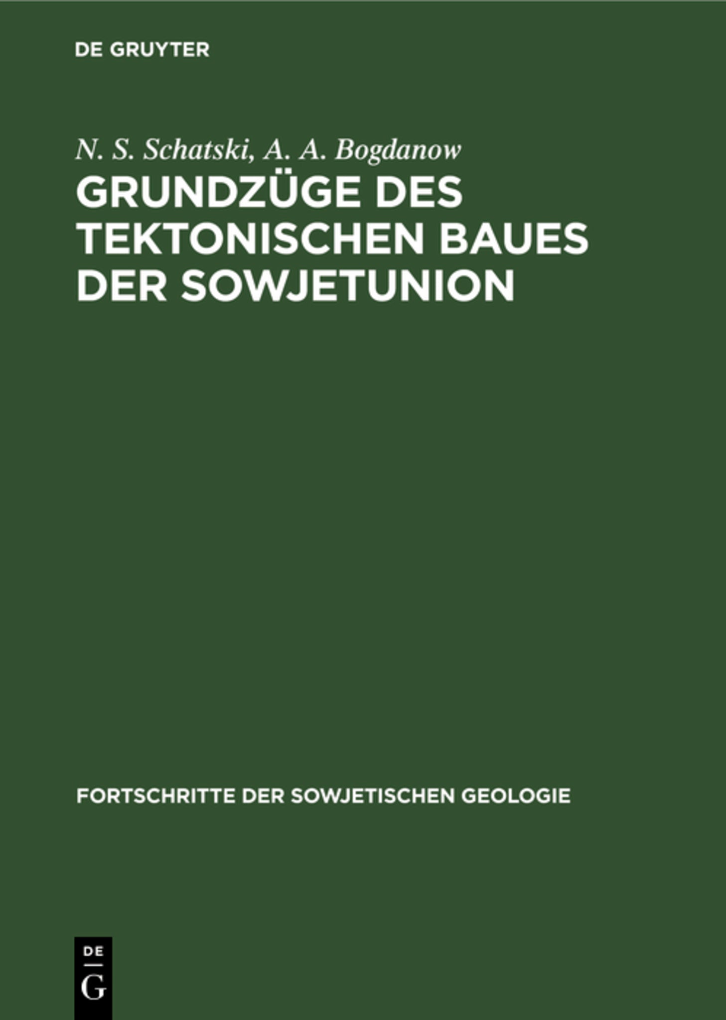 Grundzüge des tektonischen Baues der Sowjetunion