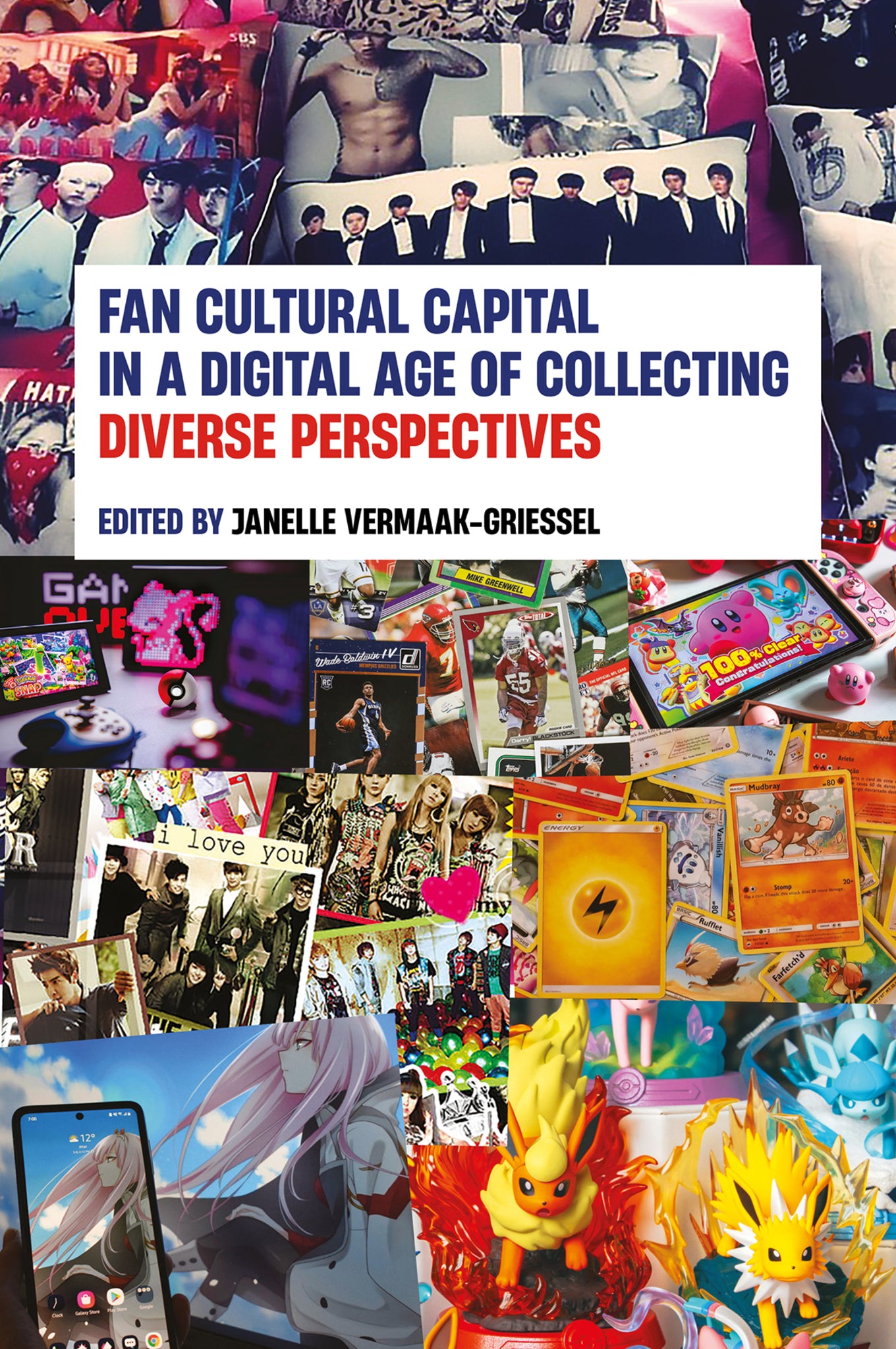 Fan Cultural Capital in a Digital Age of Collecting
