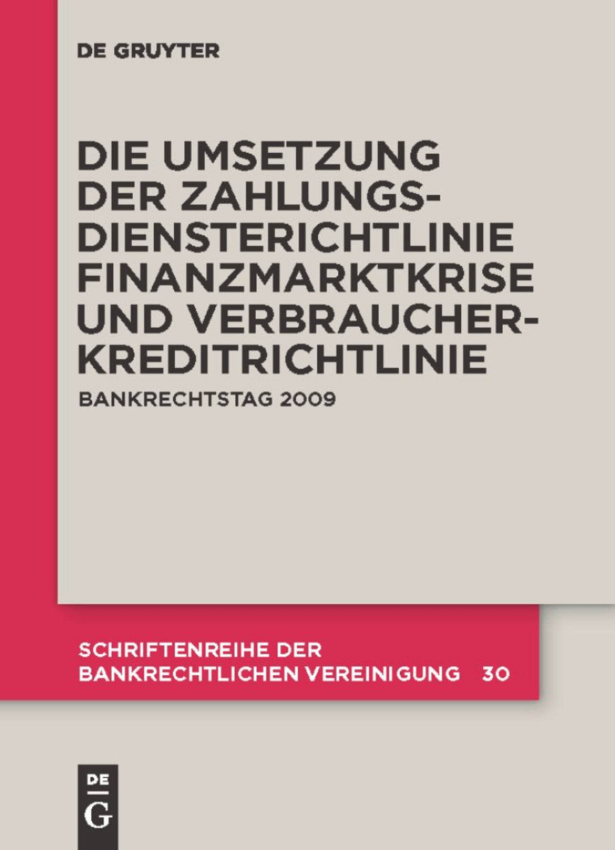 Cover image for Die zivilrechtliche Umsetzung der Zahlungsdiensterichtlinie ISBN 9783899497557
