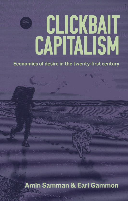 Clickbait capitalism