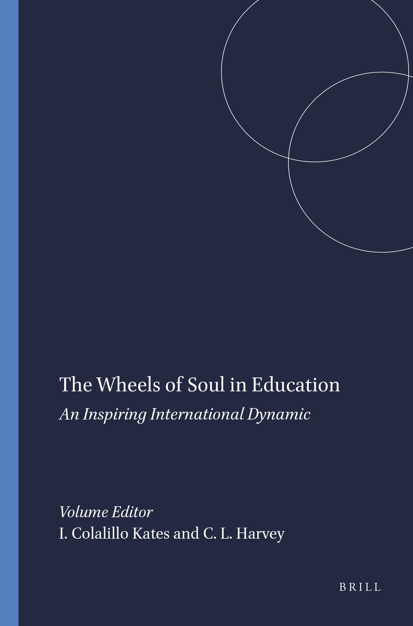 Cover image for The Wheels of Soul in Education ISBN 9789460911880