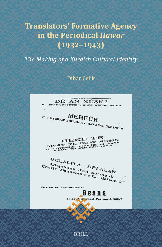 Translators' Formative Agency in the Periodical Hawar (1932-1943)