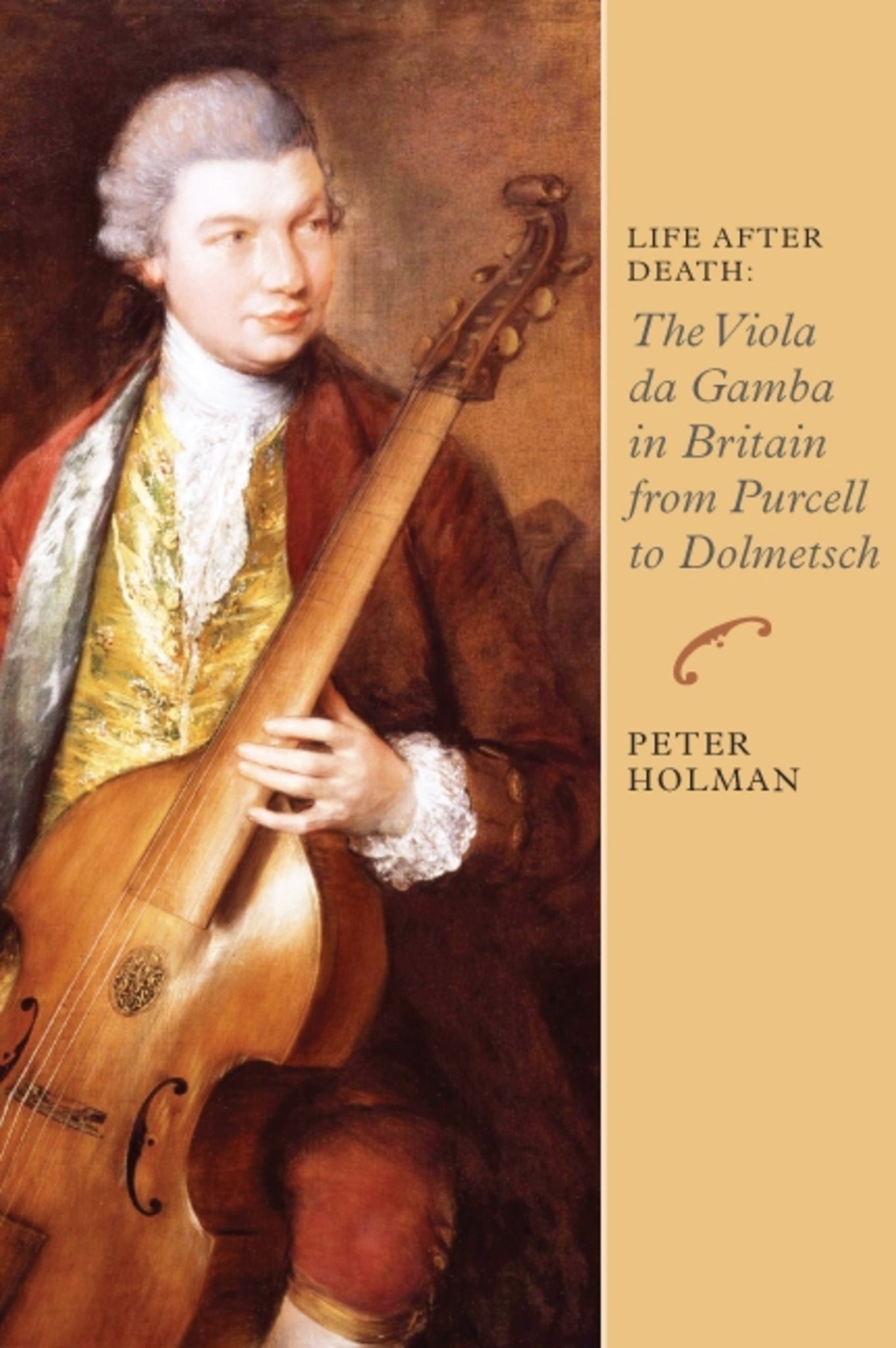 Cover image for Life After Death: The Viola da Gamba in Britain from Purcell to Dolmetsch ISBN 9781843835745